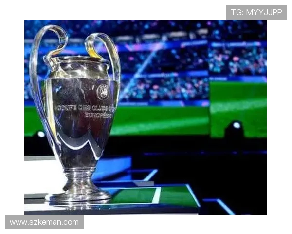 DAZN计划竞标2027至2031年欧冠全球转播版权加强体育直播布局